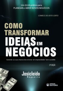 Livro Como Transformar Ideias em Negócios - 5ª Edição