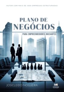 Capa - Livro - Plano de Negócios - 3ª Edição - Autor Josicleido Nogueira